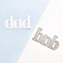 Load image into Gallery viewer, Catherine Pooler - Word Die - Just Dad. Available at Embellish Away located in Bowmanville Ontario Canada. Example by Catherine Pooler Designs brand Ambassador.