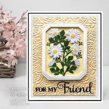 Load image into Gallery viewer, Creative Expressions - Craft Die by Sue Wilson Noble Shadowed Sentiment - For My Friend. Add a greeting to a paper craft project this beautiful sentiment in bold and curly text will add a great finishing touch to a card or can be used as a main feature. Available at Embellish Away located in Bowmanville Ontario Canada. Example by brand ambassador.
