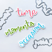 Cargar imagen en el visor de la galería, Catherine Pooler - Dies - Moments in Time. The Moment in Time Dies cut an outline shape for the scripted word dies in the Moments in Time Sentiments Stamp Set. Available at Embellish Away located in Bowmanville Ontario Canada.