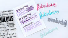 Load image into Gallery viewer, Catherine Pooler - Word Die - Fabulous. Make every paper project fabulous with the Fabulous Word Die. This scripted word die is a sassy, modern font. Use it alone as a fun statement on your card or pair it with the Just Plain Fabulous Sentiments Stamp Set for more sentiment options! The Fabulous Word Die measures approx. 3 1/2" x 1 1/4". Available at Embellish Away located in Bowmanville Ontario Canada.