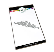 Load image into Gallery viewer, Catherine Pooler - Word Die - With Love. The perfect little extra is the With Love Word Die. This hand-scripted word die is an all-in-one continuous phrase that could be clipped apart and positioned stacked if desired. Available at Embellish Away located in Bowmanville Ontario Canada.