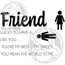 Load image into Gallery viewer, The Rabbit Hole Designs - Stamps - Friend. Deeply etched, clear photopolymer stamps for precise placement. The word Friend is sized so that it may be stamped onto the shadow layer from the coordinating dies (sold separately). Made in USA. Coordinates with Friend - Scripty Word with Shadow Dies & Friend - Scripty Word Hot Foil Plate. Available at Embellish Away located in Bowmanville Ontario Canada.