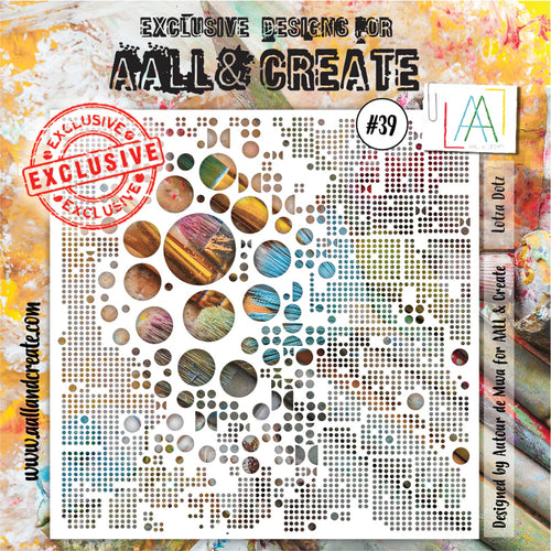 AALL & Create - Stencil - 039 - Lotza Dotz. Size: 15.4x15.4 | 6