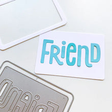 Load image into Gallery viewer, Catherine Pooler - Mini Cover Plate Die - Friend. The Friend Mini Cover Plate Die will be useful to add more layers to your card and pairs nicely with Sentiments stamps. Available at Embellish Away located in Bowmanville Ontario Canada.
