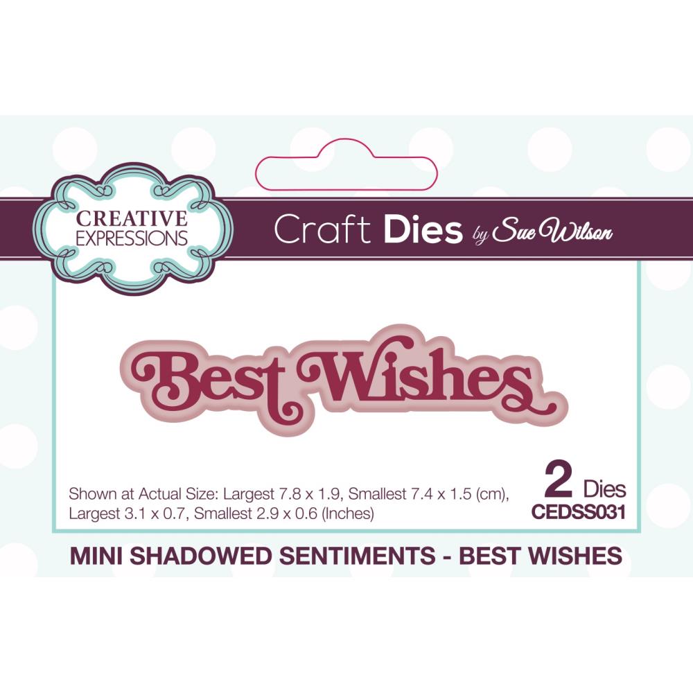 Creative Expressions - Craft Dies By Sue Wilson - Shadowed Sentiments - Best Wishes. The Mini Shadowed Sentiments Best Wishes Craft Die from Sue's collection is perfect to add the finishing touch to all your cards and paper craft projects. Available at Embellish Away located in Bowmanville Ontario Canada.