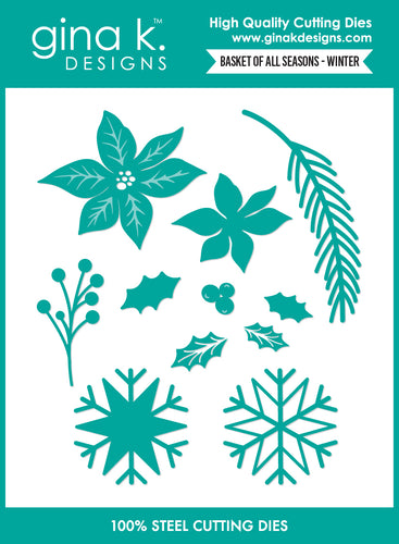 Gina K. Designs - Dies - Basket of All Seasons- Winter. By Lisa Hetrick. Available at Embellish Away in Bowmanville Ontario Canada.