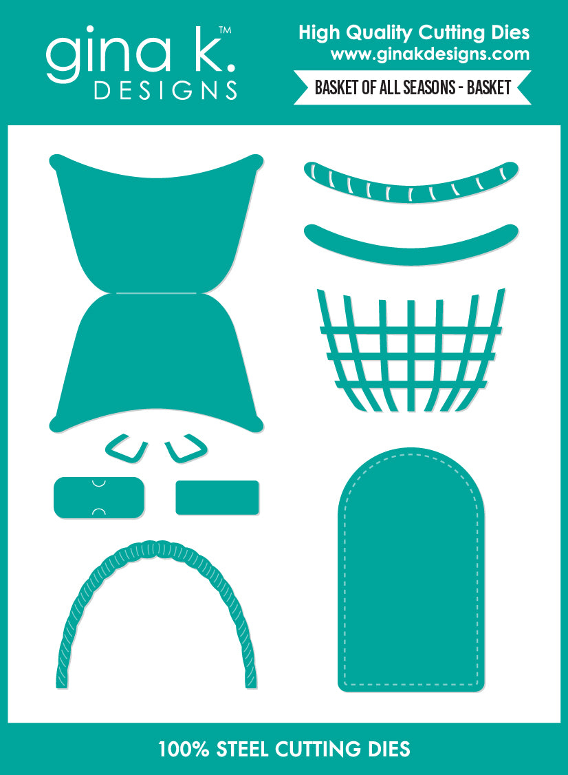 Gina K. Designs - Dies - Basket of All Seasons. By Lisa Hetrick. Available at Embellish Away in Bowmanville Ontario Canada.