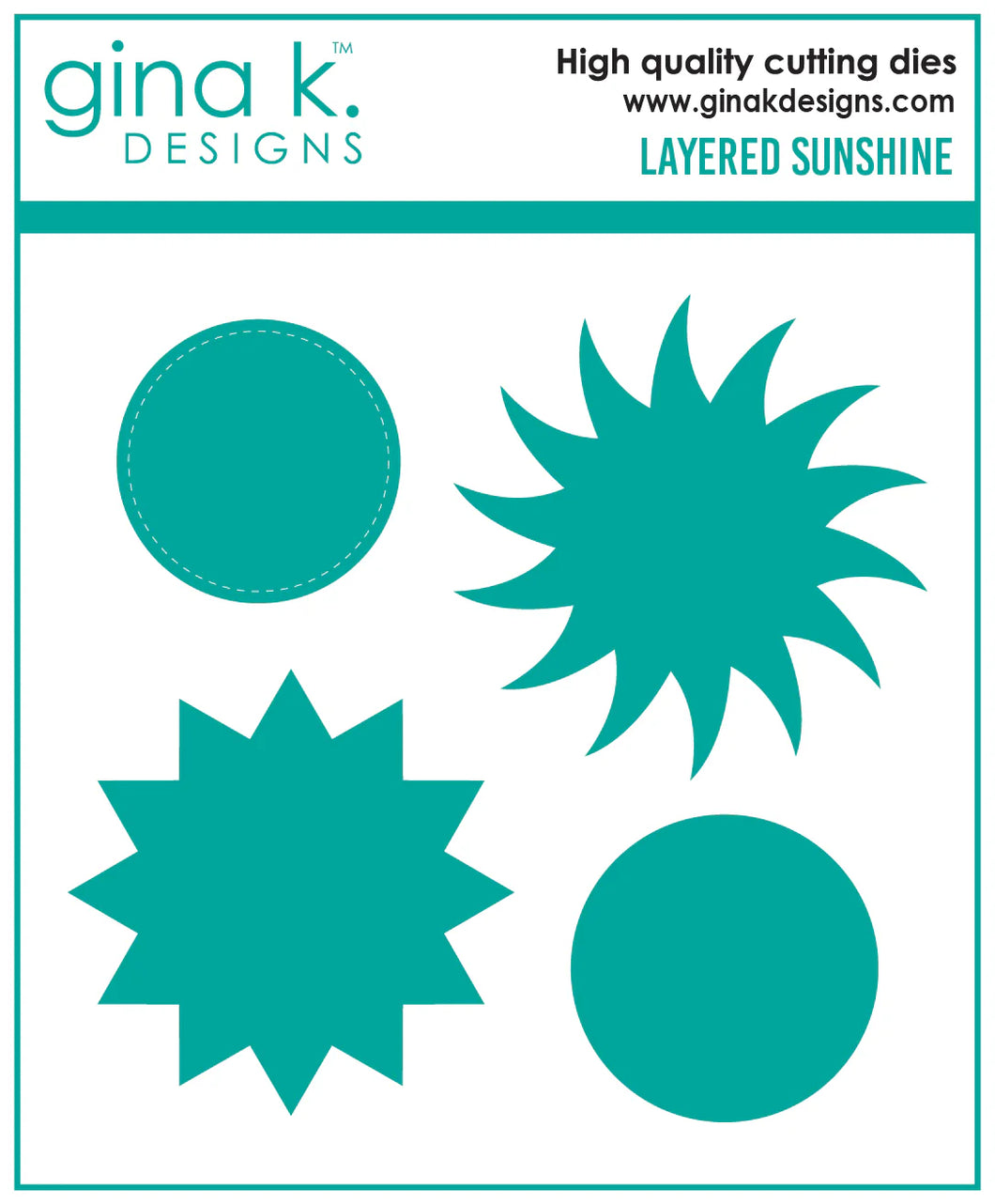 Gina K. Designs - Dies - Layered Sunshine. Gina K Designs wafer thin metal-etched dies are the highest quality available for your paper crafting projects. Available at Embellish Away located in Bowmanville Ontario Canada.