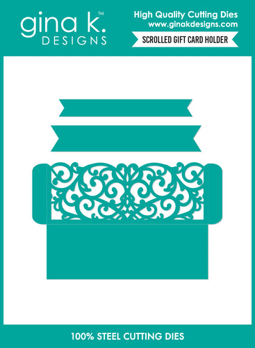 Gina K. Designs - Dies - Scrolled Gift Card Holder. Available at Embellish Away in Bowmanville Ontario Canada.