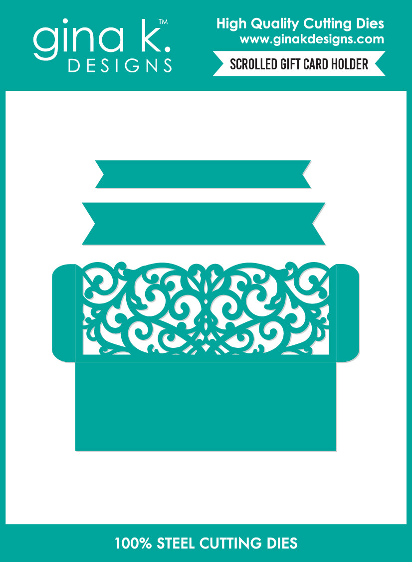 Gina K. Designs - Dies - Scrolled Gift Card Holder. Available at Embellish Away in Bowmanville Ontario Canada.