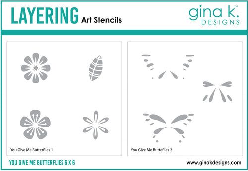 Gina K. Designs - Layering Stencil - You Give Me Butterflies. Gina K. Designs Art Screens can be used with ink, sprays, pastes, and gels to create beautiful backgrounds and images. Wash with soap and warm water. Pat dry. Available at Embellish Away located in Bowmanville Ontario Canada.