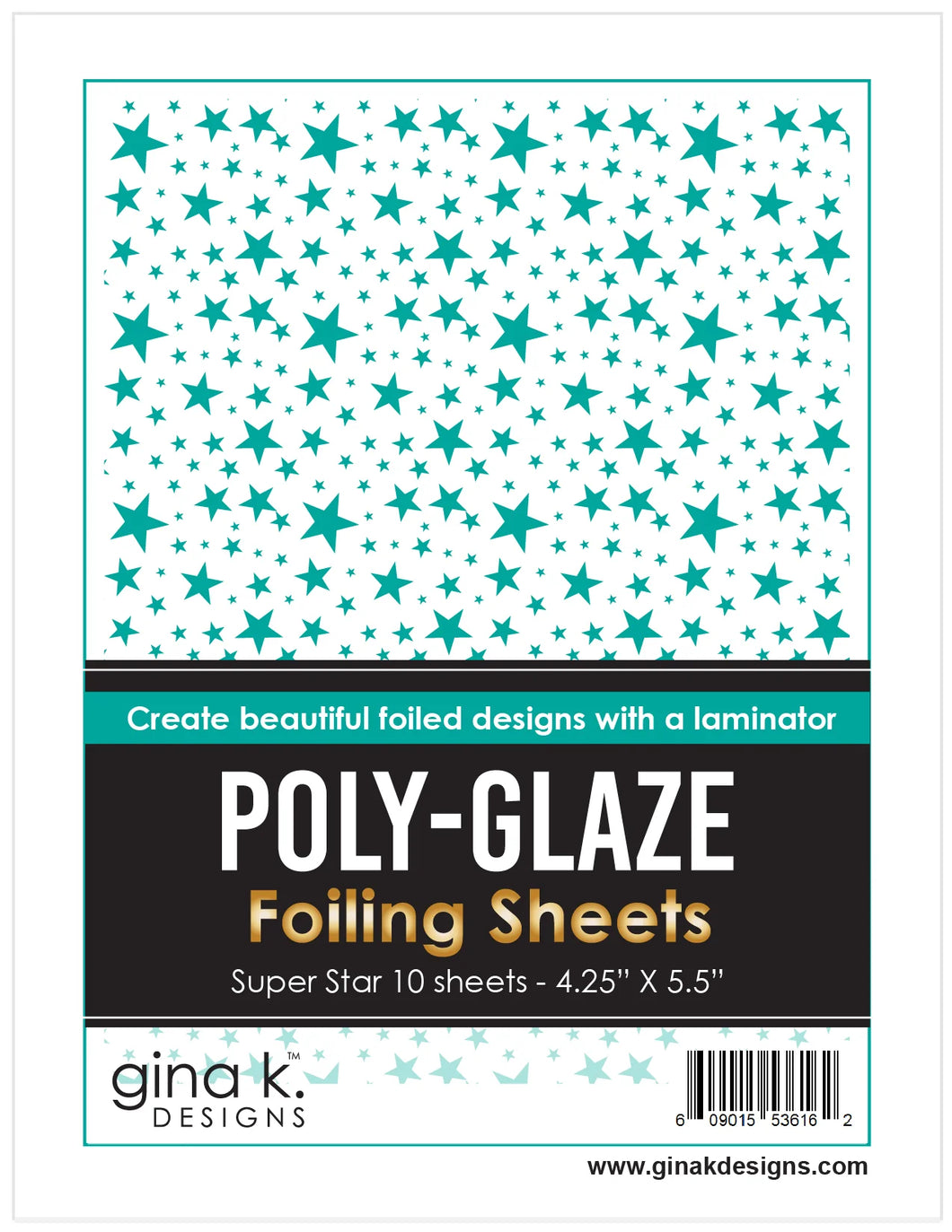 Gina K. Designs - Poly-Glaze Foiling Sheets - Super Star. The new Poly-Glaze Foiling Sheets are a fun way to add foil to your paper crafting projects! Available at Embellish Away located in Bowmanville Ontario Canada.