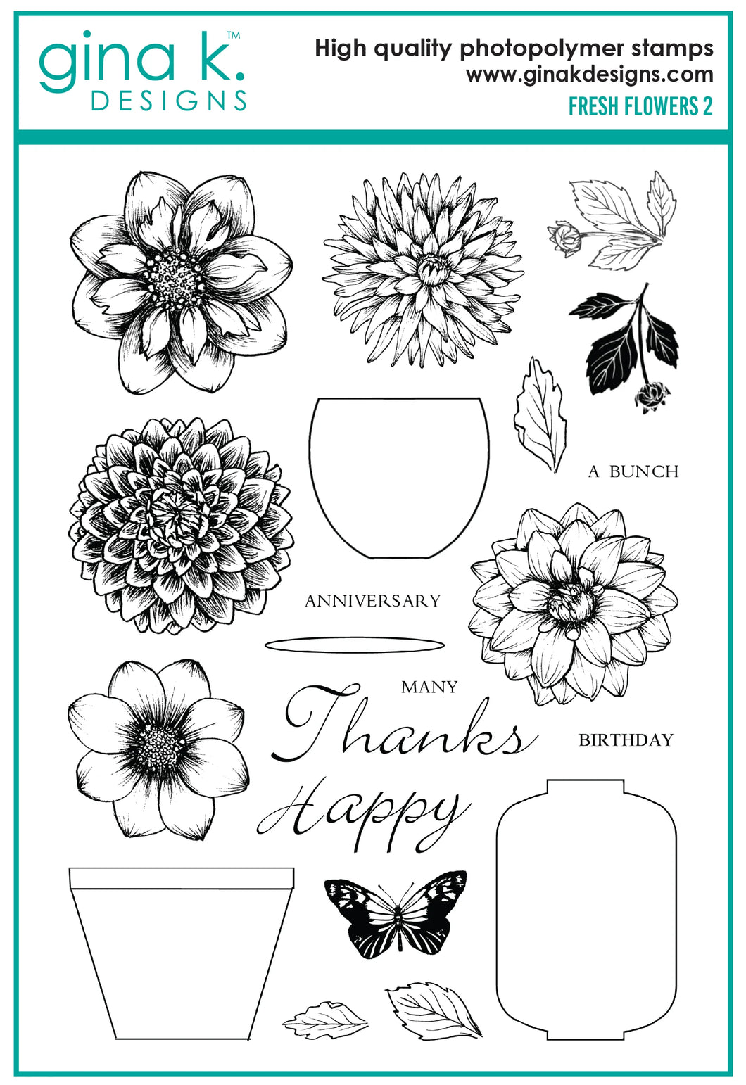 Gina K. Designs - Stamp - Fresh Flowers 2. The follow up to the popular Fresh Flowers from Melanie Muenchinger. Intricate line art elements and containers for all your coloring media or with the bold images from the first set for 2 step stamping.  Available at Embellish Away located in Bowmanville Ontario Canada.