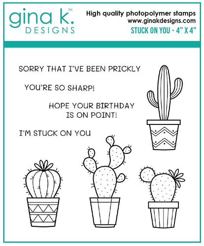 Gina K. Designs - Stamp - Stuck on You. Stuck on You is a stamp set by Gina K Designs. This set is made of premium clear photopolymer and measures 4