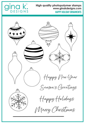 Gina K. Designs - Stamp - Happy Holiday Ornaments. Happy Holiday Ornaments is a stamp set by Hannah Drapinski. This set is made of premium clear photopolymer and measures 6