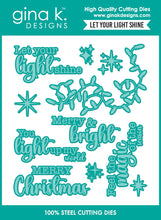 Charger l&#39;image dans la galerie, Gina K. Designs - BUNDLE - Stamp, Die Set &amp; Stencil - Let Your Light Shine. Set by Gina K Designs. At Embellish Away in Bowmanville Ontario Canada.
