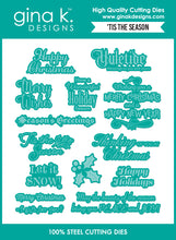 Charger l&#39;image dans la galerie, Gina K. Designs - Stamp &amp; Die Set - &#39;Tis the Season. Set by Debrah Warner. At Embellish Away in Bowmanville Ontario Canada.
