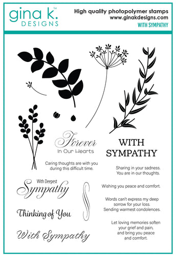 Gina K. Designs - Stamps - With Sympathy. With Sympathy is a stamp set by Debrah Warner. This set is made of premium clear photopolymer and measures 6