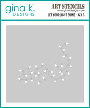 Charger l&#39;image dans la galerie, Gina K. Designs - Stencil - Let Your Light Shine. Available at Embellish Away located in Bowmanville Ontario Canada.
