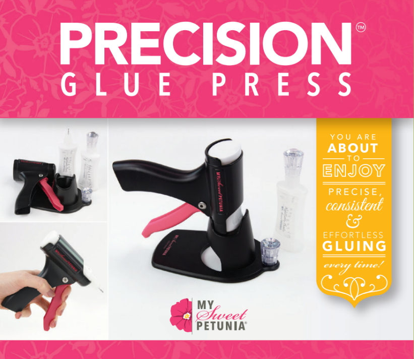 My Sweet Petunia - Glue Press. The Glue Press provides effortless, consistent and precise adhesive application for extended paper crafting. Available at Embellish Away located in Bowmanville Ontario Canada.