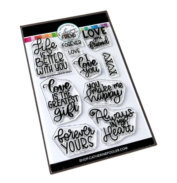 Catherine Pooler - Sentiments Stamp Set - Forever Yours.  When making cards for Valentine's Day, you need a just right sentiment for everyone you love. Enter the Forever Yours Sentiments Stamp Set. Available at Embellish Away located in Bowmanville Ontario Canada.