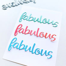 Charger l&#39;image dans la galerie, Catherine Pooler - Word Die - Fabulous. Make every paper project fabulous with the Fabulous Word Die.  This scripted word die is a sassy, modern font.  Use it alone as a fun statement on your card or pair it with the Just Plain Fabulous Sentiments Stamp Set for more sentiment options!  The Fabulous Word Die measures approx. 3 1/2&quot; x 1 1/4&quot;. Available at Embellish Away located in Bowmanville Ontario Canada.
