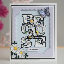Charger l&#39;image dans la galerie, Creative Expressions - Sue Wilson - Craft Die &amp; Stamp Set - Big Bold Words Because
