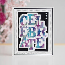 Load image into Gallery viewer, Creative Expressions - Sue Wilson Big Bold Words Celebrate Craft Die &amp; Stamp. An elegant collection of high quality steel dies designed to coordinate with each other.  Number of designs: 3 dies, 10 stamps  Size: Largest 4.3 x 5.6 inches; Smallest 1.3 x 0.4 inches Available at Embellish Away located in Bowmanville Ontario Canada. Card by Sue Wilson
