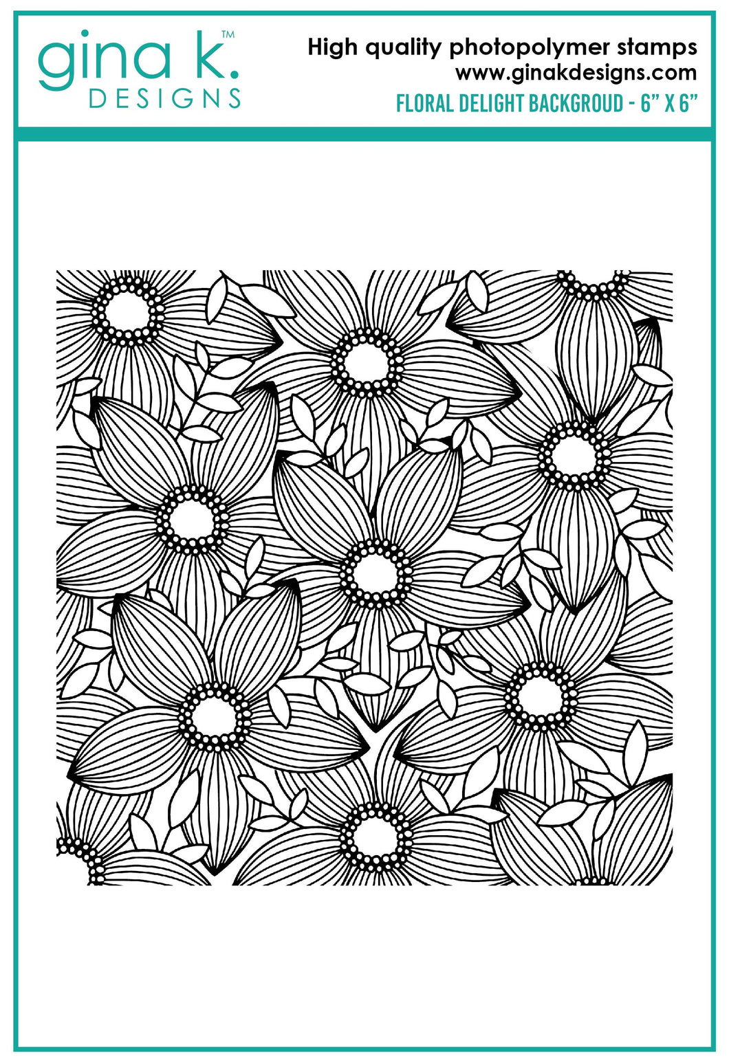 Gina K. Designs - Background Stamp - Floral Delight. Floral Delight Background is a stamp set by Arjita Singh. This set is made of premium clear photopolymer and measures 6