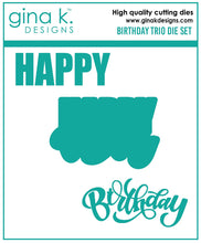 Cargar imagen en el visor de la galería, Gina K. Designs - Troqueles - Trío de cumpleaños
