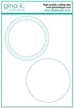 Cargar imagen en el visor de la galería, Gina K. Designs - Dies - Circle Shadow Shakers. These dies are compatible with most die cutting machines.  Follow the manufacturer&#39;s instructions for your specific machine for cutting wafer thin dies. Available at Embellish Away located in Bowmanville Ontario Canada.
