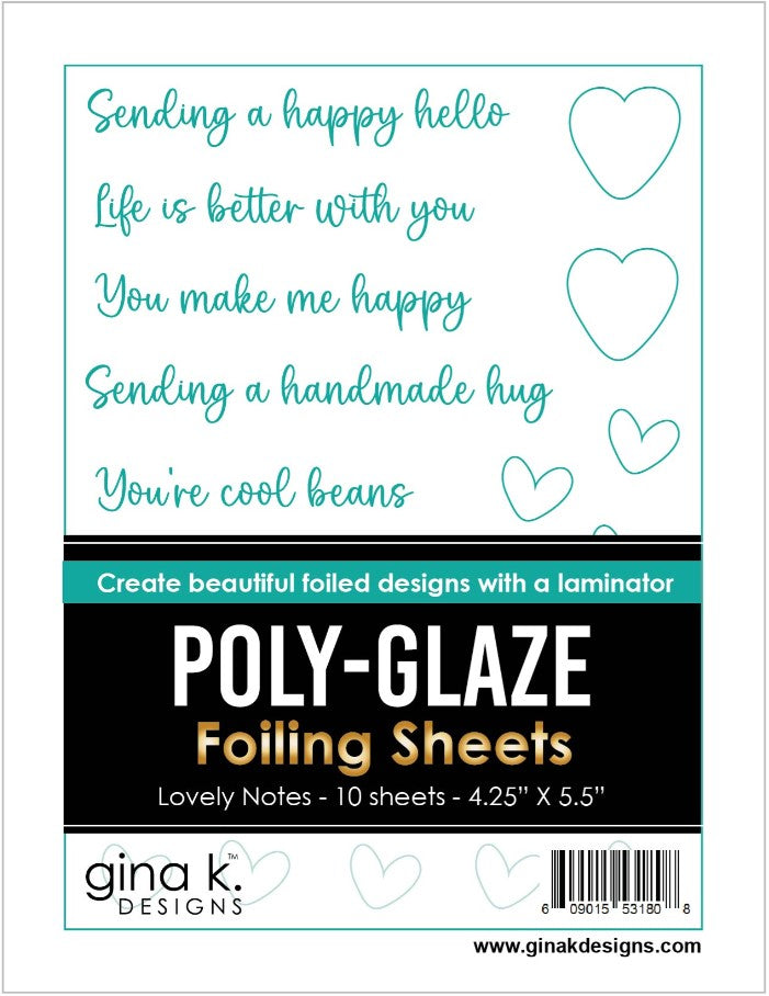 Gina K. Designs - Poly-Glaze Foiling Sheets - Lovely Notes. 10 sheets – 4 1/4 X 5 1/2.The new Poly-Glaze Foiling Sheets are a fun way to add foil to your paper crafting projects! These sheets are printed with a Poly-Glaze coating that allows you to use Deco-foil without getting black spots or dropouts. Ontario Canada.