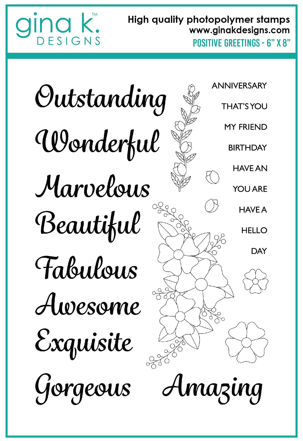 Gina K. Designs - Stamp & Die Set - Positive Greetings. Positive Greetings is a stamp set by Debrah Warner. Use the die cuts to easily cut out your script to create layers and dimensions. Made in the USA. Made in the USA. Available at Embellish Away located in Bowmanville Ontario Canada.