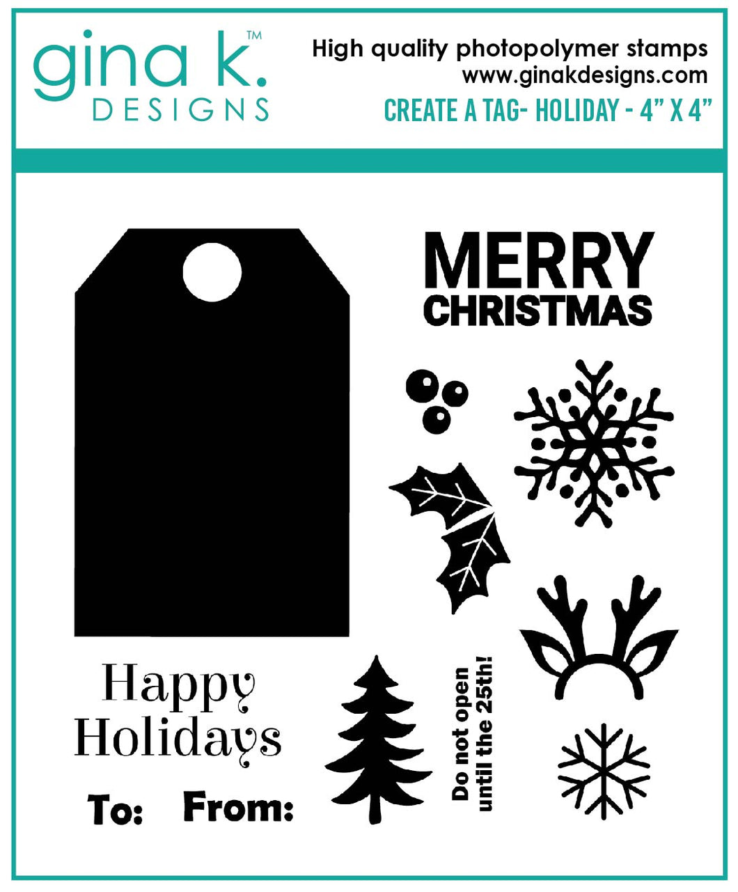 Gina K. Designs - Stamps - Create a Tag - Holiday. Create a Tag- Holiday is a stamp set by Gina K Designs. This set is made of premium clear photopolymer and measures 4