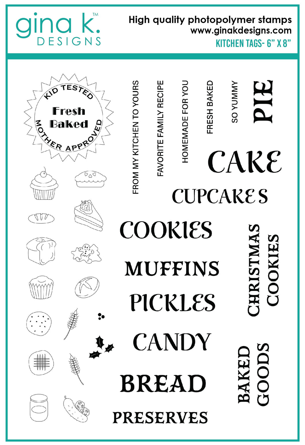 Gina K. Designs - Stamps - Kitchen Tags. Kitchen Tags is a stamp set by Debrah Warner. This set is made of premium clear photopolymer and measures 6