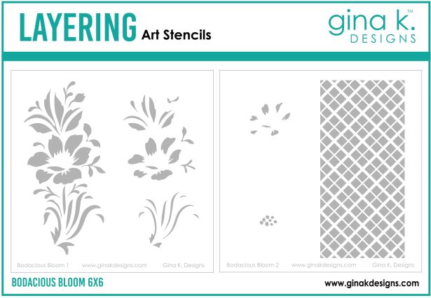 Gina K. Designs - Stencil - Bodacious Blooms. Gina K. Designs Art Screens can be used with ink, sprays, pastes, and gels to create beautiful backgrounds and images. Layer stencils together for more options. Wash with soap and warm water. Pat dry. Available at Embellish Away located in Bowmanville Ontario Canada.
