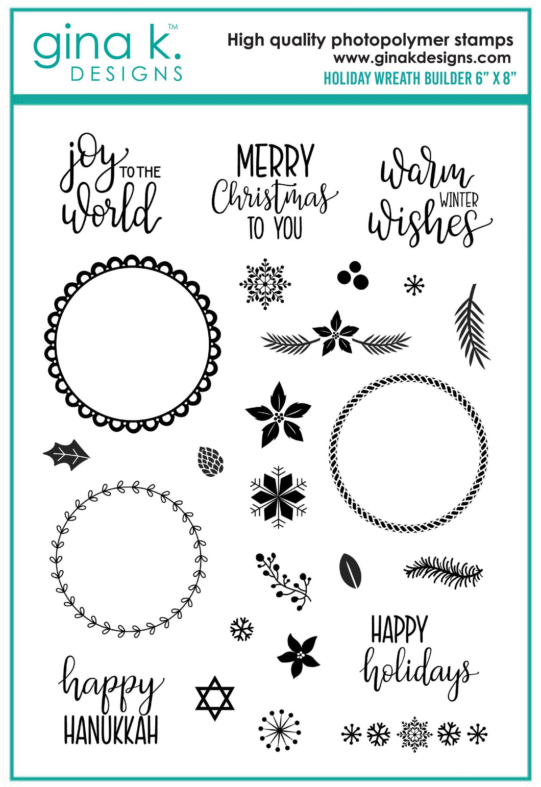 Gina K. designs - Stamps - Holiday Wreath Builder. The Holiday Wreath Builder Stamp set works with the Wreath Builder Templates. (sold separately Available at Embellish Away located in Bowmanville Ontario Canada.