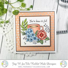 Load image into Gallery viewer, The Rabbit Hole Designs - Stamp Set - Caffeinated - Spring Coffee - 4x4. Deeply etched, clear photopolymer stamps for precise placement. Made in the USA. Available at Embellish Away located in Bowmanville Ontario Canada. Card design by Joy W.
