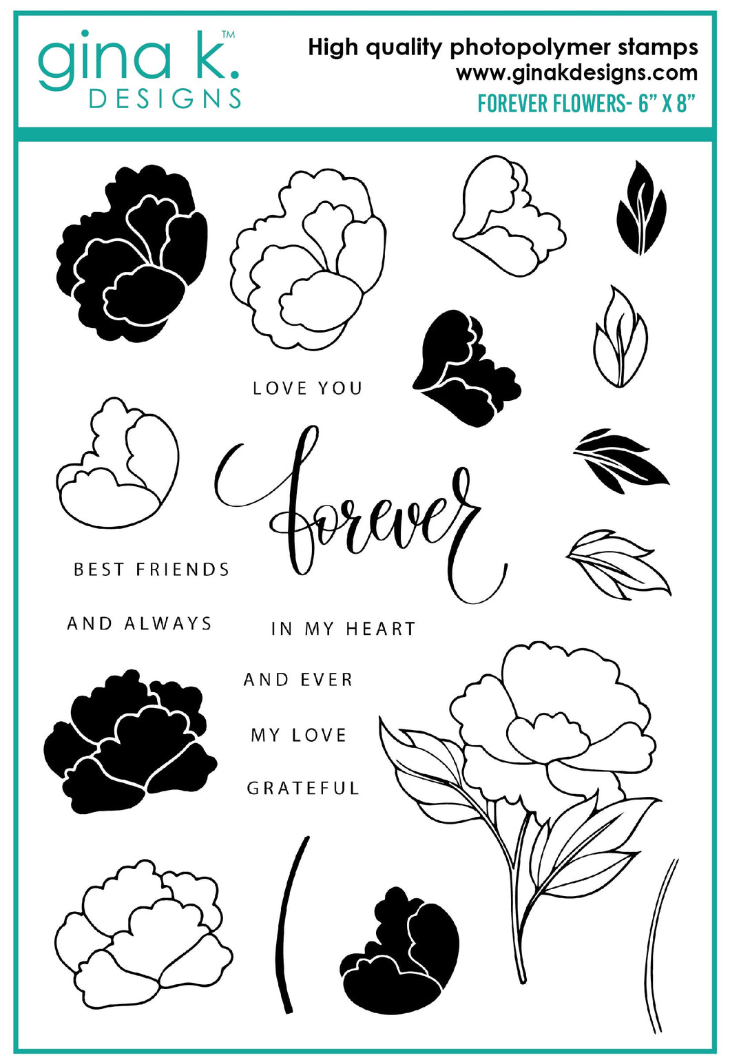 Gina K. Designs - Stamps - Forever Flowers. Forever Flowers is a stamp set by artist Alicia Krupsky. This set is made of premium clear photopolymer and measures 6